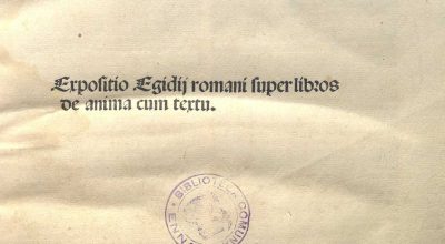 COLUMNA, AEGIDIUS, EXPOSITIO SUPER LIBROS DE ANIMA ARISTOTELIS. VENEZIA 1496